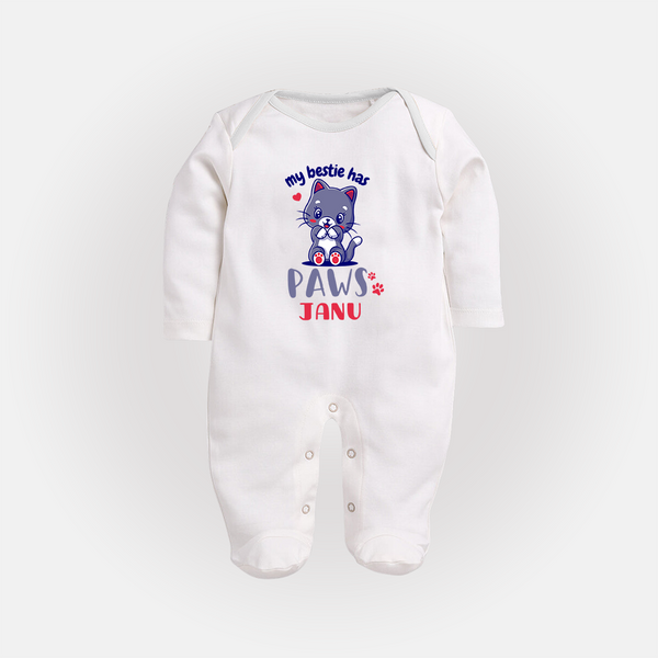 My Bestie Has Paws Sleep Suit/Full Sleeve Body Suit | Custom Baby Sleep Suit/Full Sleeve Body Suit for Animal Lovers - WHITE - New Born (Chest 7.5")