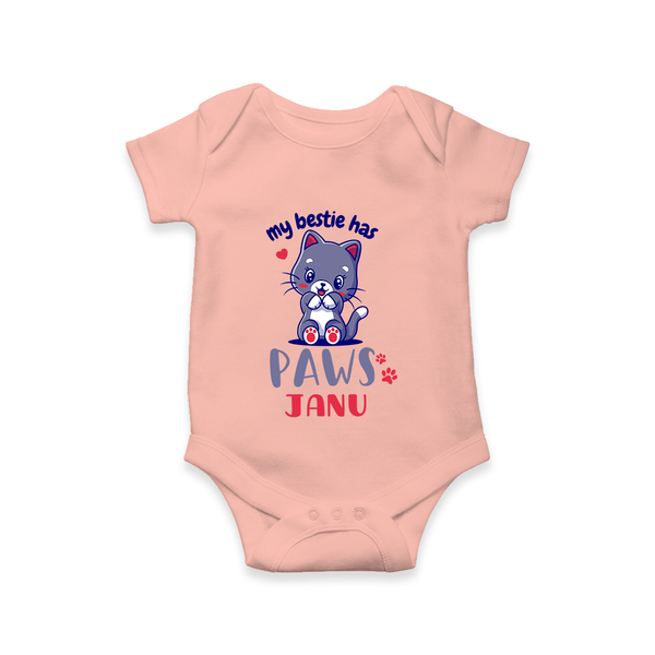 My Bestie Has Paws Romper/onesie | Custom Baby Romper/onesie for Animal Lovers - PEACH - New Born (Chest 14")