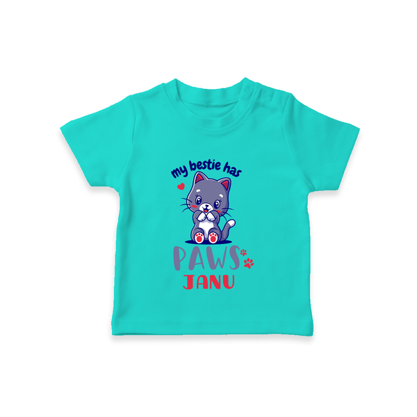 My Bestie Has Paws T-shirt | Custom Baby T-shirt for Animal Lovers - TEAL - 0-5 Months Old (Chest 17")