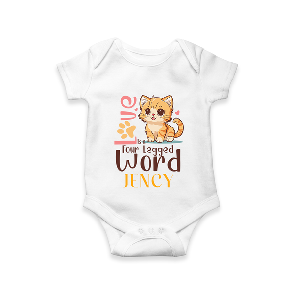Love Is A Four Legged Word Romper/onesie | Custom Baby Romper/onesie for Pet Enthusiasts - WHITE - New Born (Chest 14")