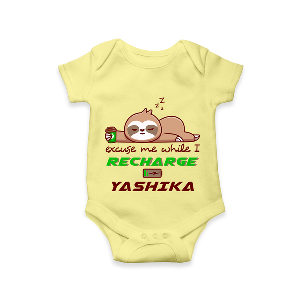 Excuse Me While I Recharge Romper/onesie | Personalized Baby Romper/onesie for Resting - PASTEL YELLOW - New Born (Chest 14")