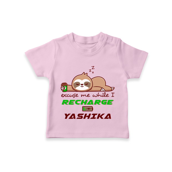 Excuse Me While I Recharge T-shirt | Personalized Baby T-shirt for Resting - BABY PINK - 0-5 Months Old (Chest 17")