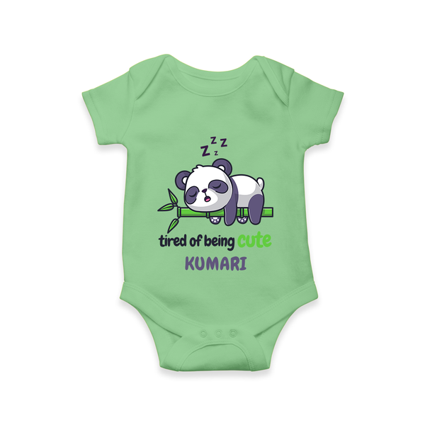 Tired of Being Cute Romper/onesie | Custom Baby Romper/onesie for Adorable Little Ones - GREEN - New Born (Chest 14")
