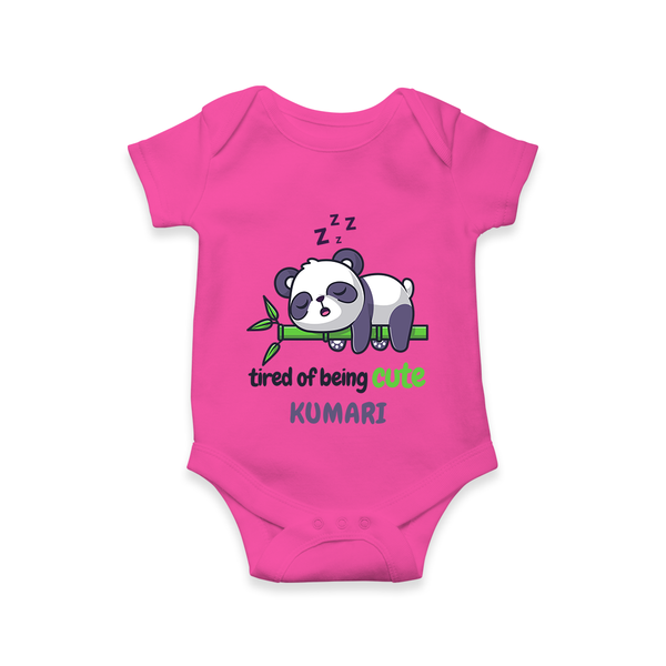 Tired of Being Cute Romper/onesie | Custom Baby Romper/onesie for Adorable Little Ones - HOT PINK - New Born (Chest 14")