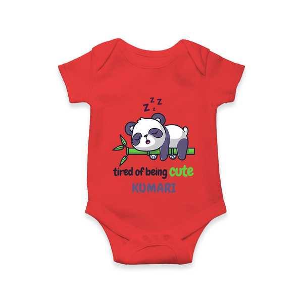 Tired of Being Cute Romper/onesie | Custom Baby Romper/onesie for Adorable Little Ones - RED - New Born (Chest 14")