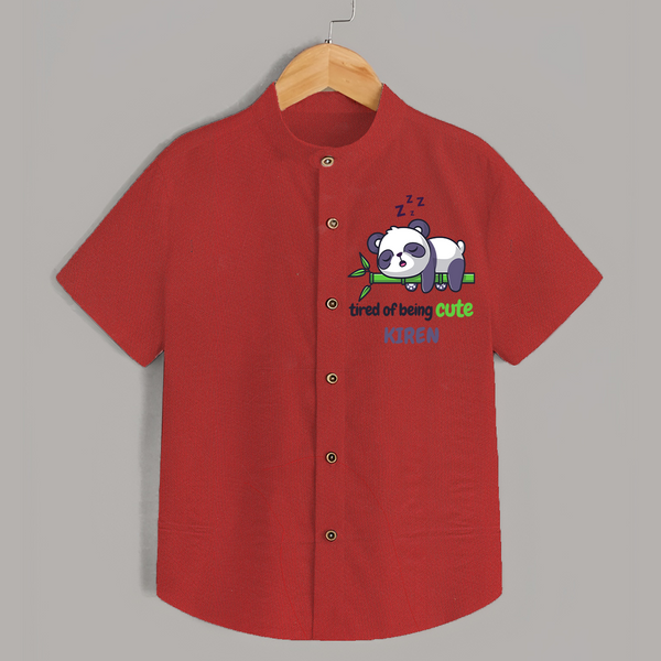 Tired of Being Cute Shirt | Custom Shirt for Adorable Kids - RED - 0 - 6 Months Old (Chest 23")