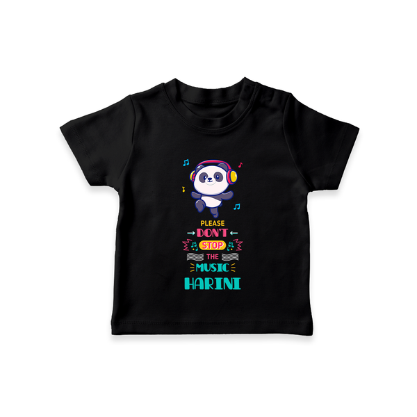 Please Don't Stop the Music T-shirt | Custom Baby T-shirt for Music Lovers - BLACK - 0-5 Months Old (Chest 17")