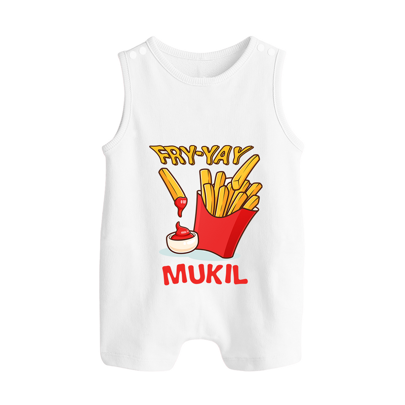 Fry-Yay Romper Suit/Sleeveless Romper | Personalized Baby Romper Suit/Sleeveless Romper for Fun Fridays - WHITE - 0 - 5 Months Old (Chest 18")