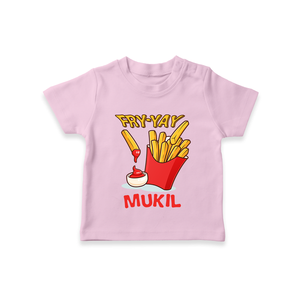 Fry-Yay T-shirt | Personalized Baby T-shirt for Fun Fridays - BABY PINK - 0-5 Months Old (Chest 17")
