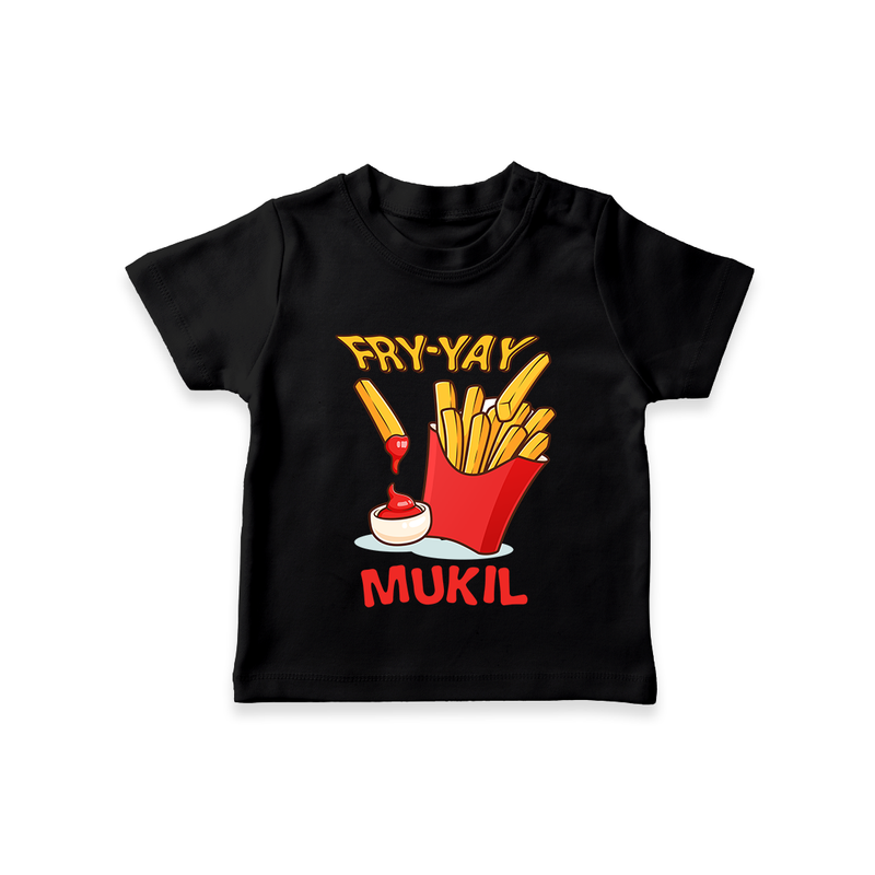 Fry-Yay T-shirt | Personalized Baby T-shirt for Fun Fridays - BLACK - 0-5 Months Old (Chest 17")