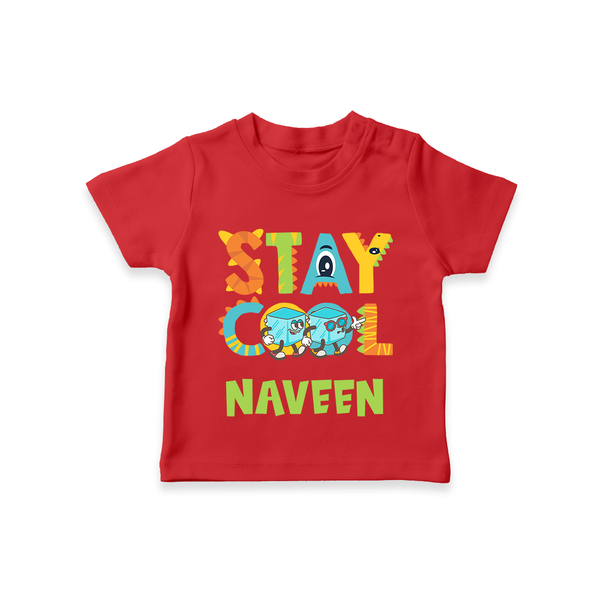 Stay Cool T-shirt | Custom Baby T-shirt for Chill Kids - RED - 0-5 Months Old (Chest 17")