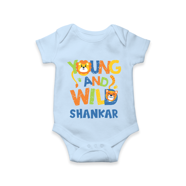 Young and Wild Romper/onesie | Personalized Baby Romper/onesie for Adventurous Kids - BABY BLUE - New Born (Chest 14")