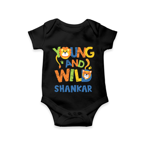 Young and Wild Romper/onesie | Personalized Baby Romper/onesie for Adventurous Kids - BLACK - New Born (Chest 14")