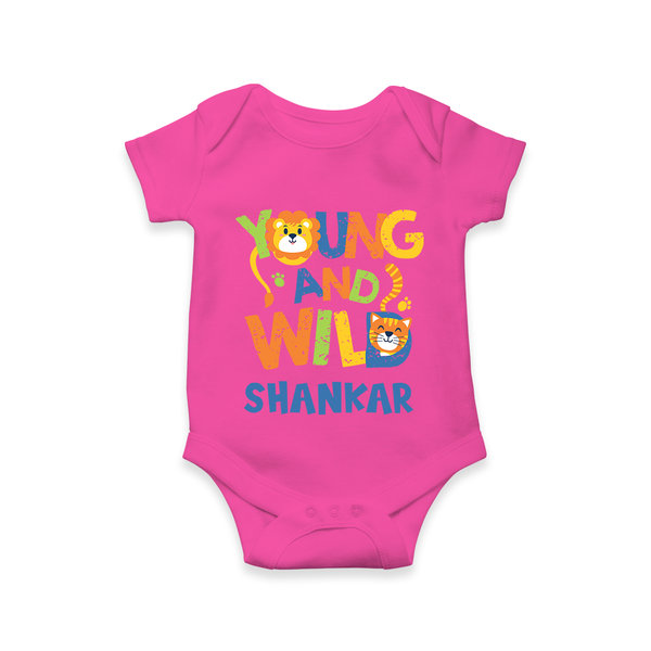 Young and Wild Romper/onesie | Personalized Baby Romper/onesie for Adventurous Kids - HOT PINK - New Born (Chest 14")