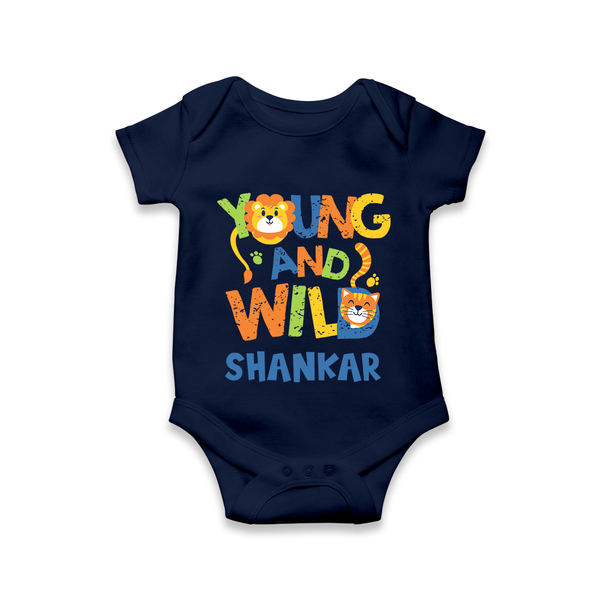 Young and Wild Romper/onesie | Personalized Baby Romper/onesie for Adventurous Kids - NAVY BLUE - New Born (Chest 14")