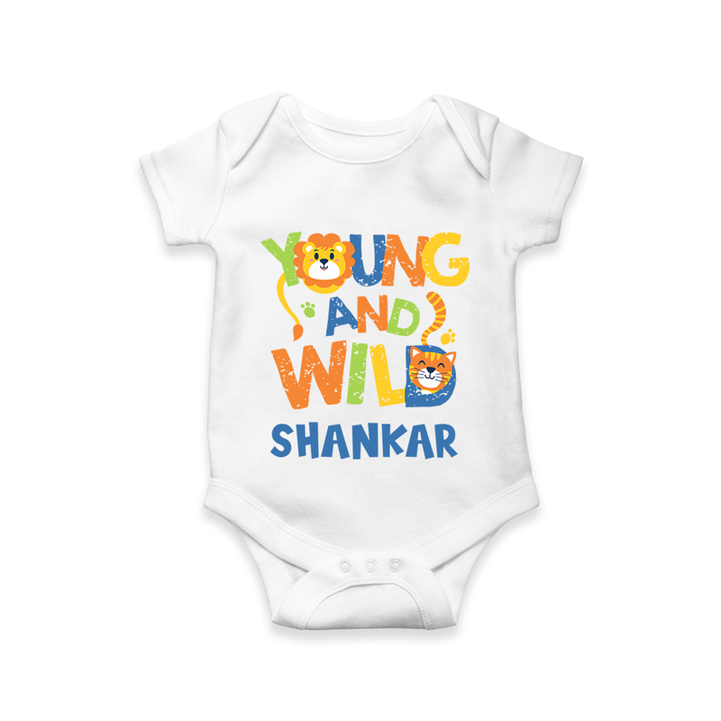 Young and Wild Romper/onesie | Personalized Baby Romper/onesie for Adventurous Kids - WHITE - New Born (Chest 14")