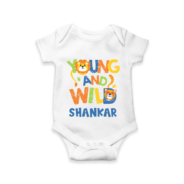 Young and Wild Romper/onesie | Personalized Baby Romper/onesie for Adventurous Kids - WHITE - New Born (Chest 14")
