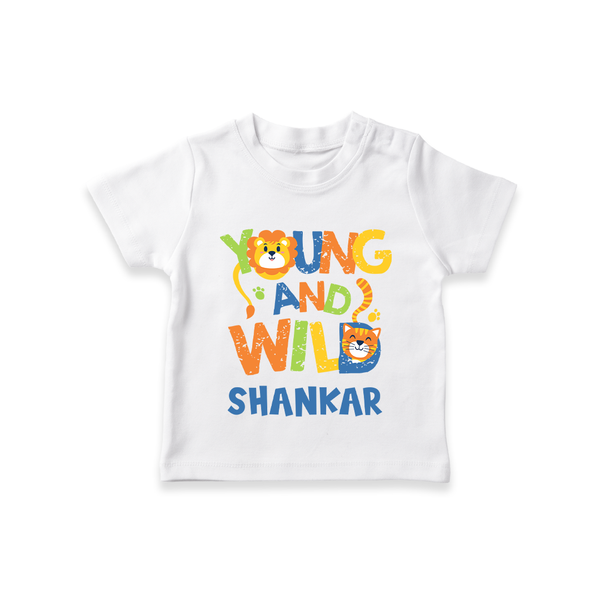 Young and Wild T-shirt | Personalized Baby T-shirt for Adventurous Kids - WHITE - 0-5 Months Old (Chest 17")