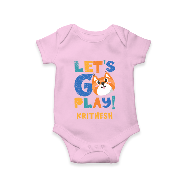 Let's Go Play Romper/onesie | Custom Baby Romper/onesie for Active Little Ones - BABY PINK - New Born (Chest 14")