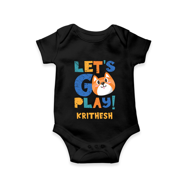 Let's Go Play Romper/onesie | Custom Baby Romper/onesie for Active Little Ones - BLACK - New Born (Chest 14")