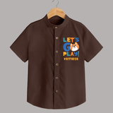 Let's Go Play Shirt | Custom Baby Shirt for Active Little Ones - CHOCOLATE BROWN - 0 - 6 Months Old (Chest 23")