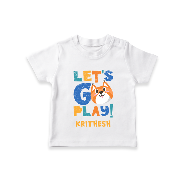 Let's Go Play T-shirt | Custom Baby T-shirt for Active Little Ones - WHITE - 0-5 Months Old (Chest 17")