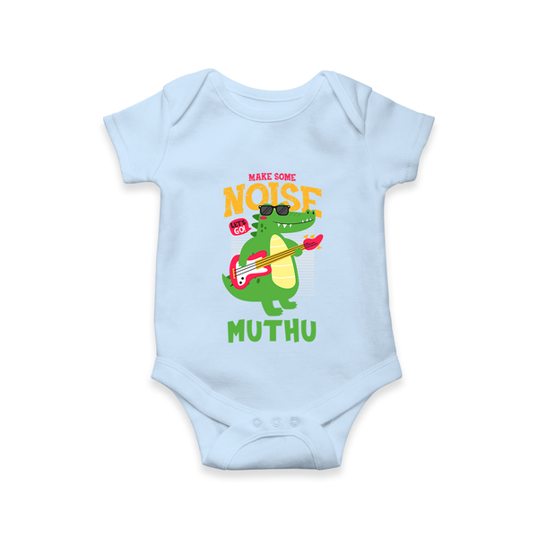 Make Some Noise Romper/onesie | Custom Baby Romper/onesie for Loud Little Ones - BABY BLUE - New Born (Chest 14")