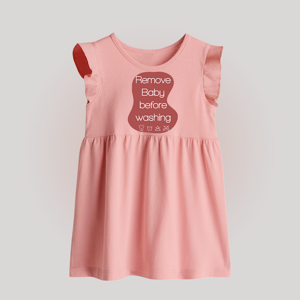 Remove Baby Before Washing Baby Frock | Funny Personalized BabyFrock - BABY PINK - 0 - 3 Months Old (Chest 17")