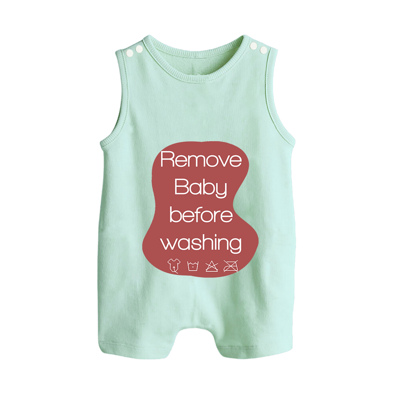 Remove Baby Before Washing Romper Suit | Funny Personalized Baby Romper Suit - MINT GREEN - 0 - 5 Months Old (Chest 18")