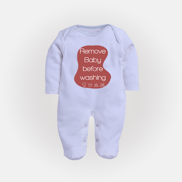Remove Baby Before Washing Sleep Suit | Funny Personalized Baby Sleep Suit - BABY BLUE - New Born (Chest 7.5")
