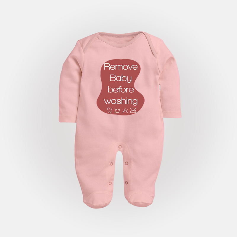 Remove Baby Before Washing Sleep Suit | Funny Personalized Baby Sleep Suit - BABY PINK - New Born (Chest 7.5")
