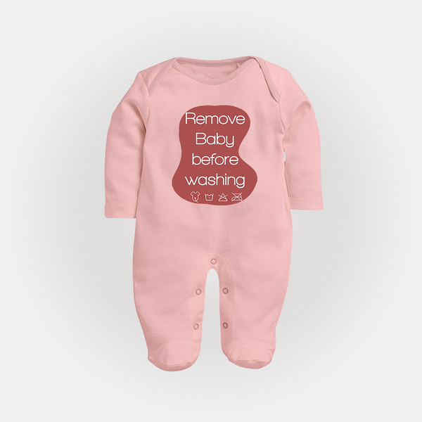Remove Baby Before Washing Sleep Suit | Funny Personalized Baby Sleep Suit - BABY PINK - New Born (Chest 7.5")