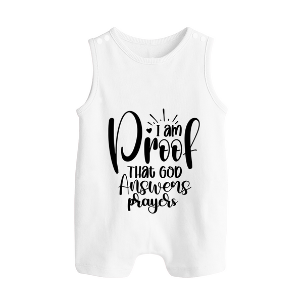 I Am Proof That God Answers Prayers Romper Suit | Custom Baby Romper Suit for Your Little Miracle - WHITE - 0 - 5 Months Old (Chest 18")
