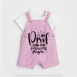 I Am Proof That God Answers Prayers Dungaree | Custom Baby Dungaree for Your Little Miracle - BABY PINK - 0 - 5 Months Old (Chest 18")