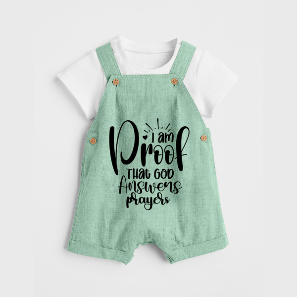 I Am Proof That God Answers Prayers Dungaree | Custom Baby Dungaree for Your Little Miracle - MINT GREEN - 0 - 5 Months Old (Chest 18")