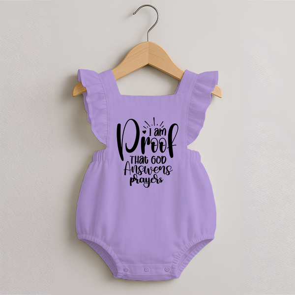 I Am Proof That God Answers Prayers Romper Frock | Custom Baby Romper Frock for Your Little Miracle - LILAC - 0 - 3 Months Old (Chest 19")