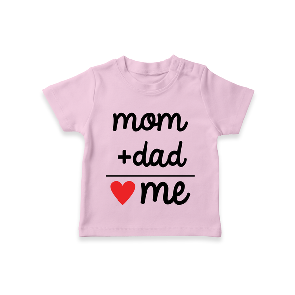 Mom + Dad TShirt | Custom Baby TShirt Celebrating Family Love - BABY PINK - 0-5 Months Old (Chest 17")