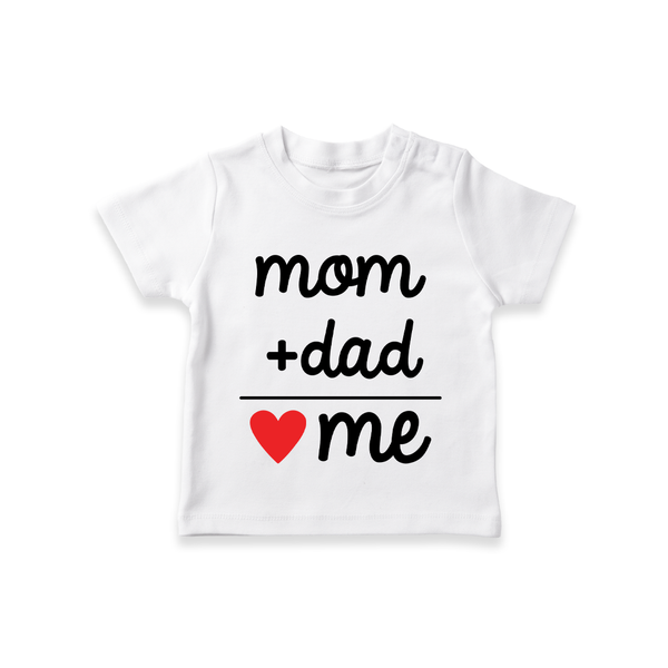Mom + Dad TShirt | Custom Baby TShirt Celebrating Family Love - WHITE - 0-5 Months Old (Chest 17")