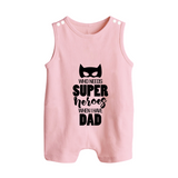 Who Needs Superheroes When I Have Dad Romper Suit | Personalized Baby Romper Suit for Daddy's Little Hero - BABY PINK - 0 - 5 Months Old (Chest 18")