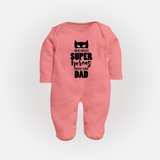 Who Needs Superheroes When I Have Dad Sleep Suit | Personalized Baby Sleep Suit for Daddy's Little Hero - PEACH - New Born (Chest 7.5")