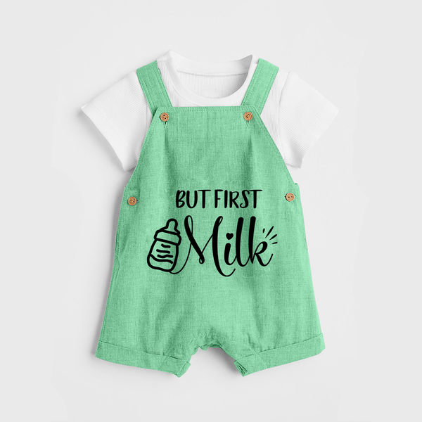 But First Milk Dungaree | Custom Baby Dungaree for Milk Lovers - GREEN - 0 - 5 Months Old (Chest 18")