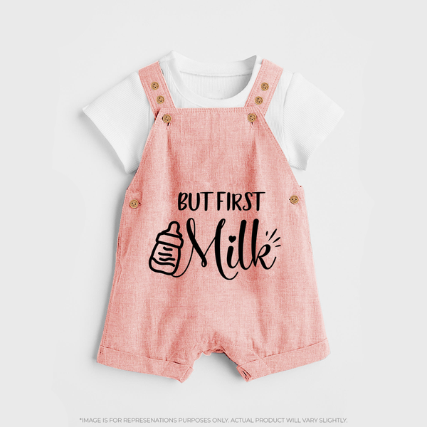 But First Milk Dungaree | Custom Baby Dungaree for Milk Lovers - PEACH - 0 - 5 Months Old (Chest 18")