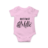 But First Milk Romper | Custom Baby Romper for Milk Lovers - BABY PINK - New Born (Chest 14")