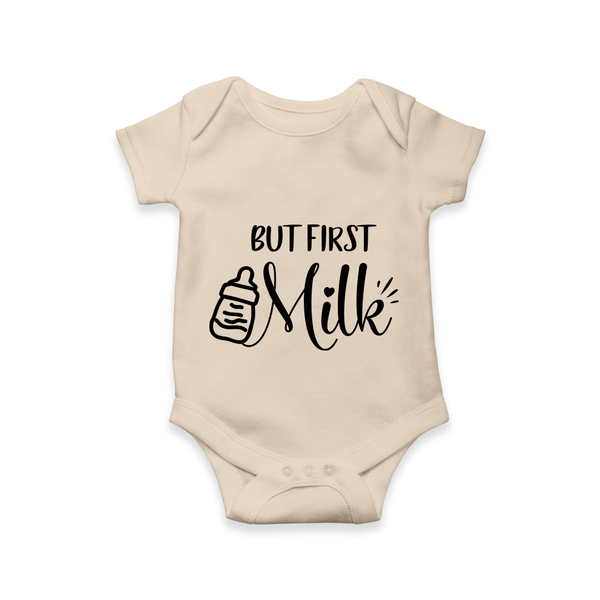 But First Milk Romper | Custom Baby Romper for Milk Lovers - IVORY - New Born (Chest 14")