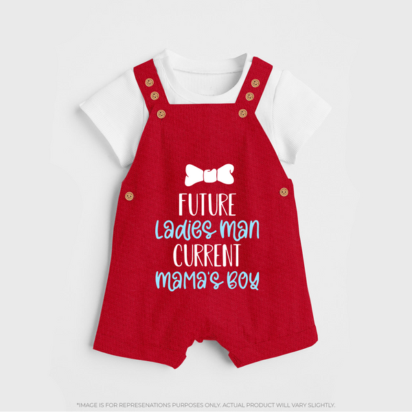 Future Ladies' Man Current Mama's Boy Dungaree | Personalized Baby Dungaree for Mama's Boy - RED - 0 - 5 Months Old (Chest 18")