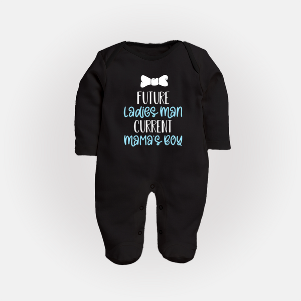 Future Ladies' Man Current Mama's Boy Sleep Suit | Personalized Baby Sleep Suit for Mama's Boy - BLACK - New Born (Chest 7.5")