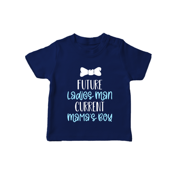 Future Ladies' Man Current Mama's Boy TShirt | Personalized Baby TShirt for Mama's Boy - NAVY BLUE - 0-5 Months Old (Chest 17")