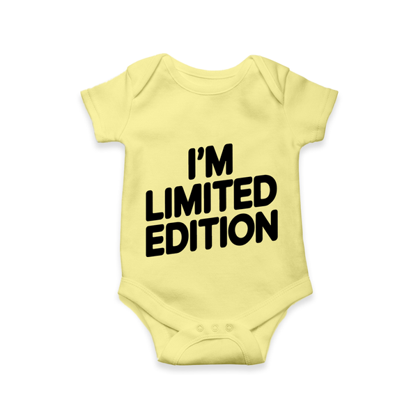 I’m Limited Edition Romper | Custom Baby Romper for Your Unique Little One - PASTEL YELLOW - New Born (Chest 14")