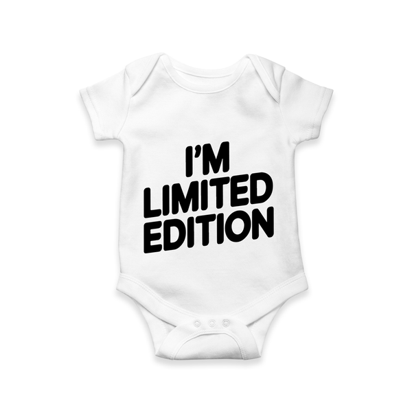 I’m Limited Edition Romper | Custom Baby Romper for Your Unique Little One - WHITE - New Born (Chest 14")