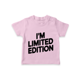 I'm Limited Edition TShirt | Custom Baby TShirt for Your Unique Little One - BABY PINK - 0-5 Months Old (Chest 17")